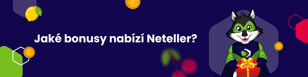Jaké bonusy nabízí Neteller?