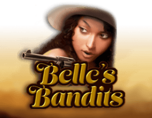 Belle’s Bandits