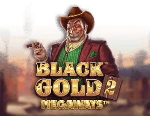 Black Gold 2 Megaways