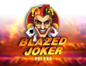 Blazed Joker Deluxe