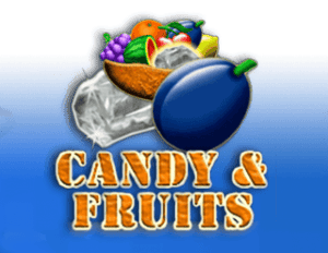 Candy and Fruits