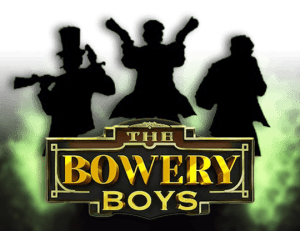 The Bowery Boys