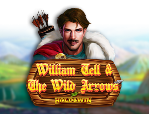 William Tell and The Wild Arrows: Hold and Win