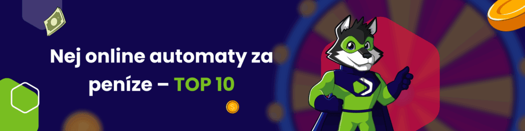 Nej online automaty za peníze – Top 10