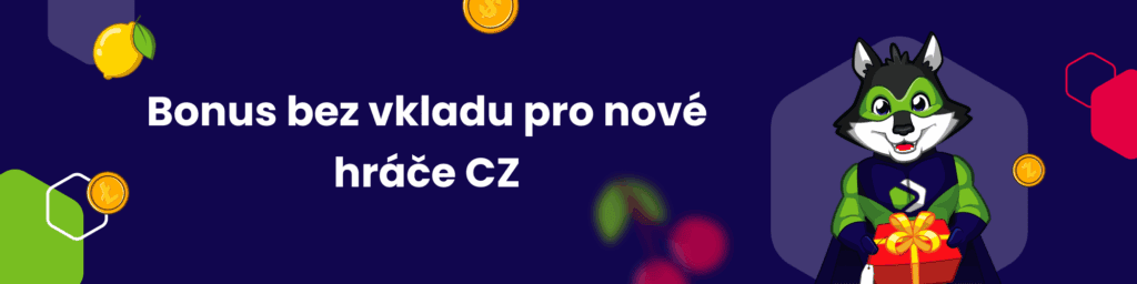 Bonus bez vkladu pro nové hráče CZ