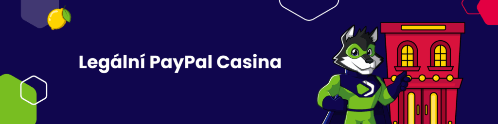 Legální PayPal Casina