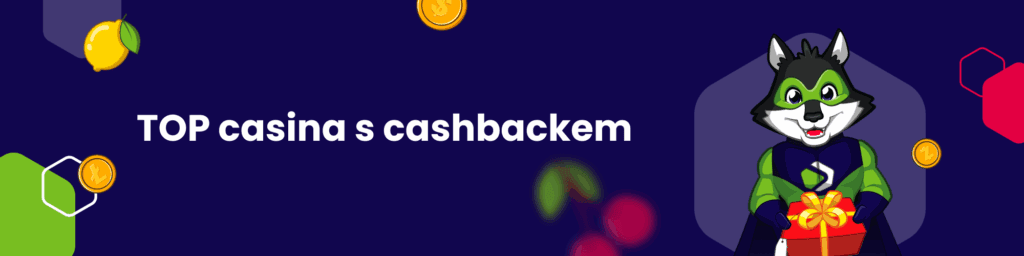 TOP casina s cashbackem