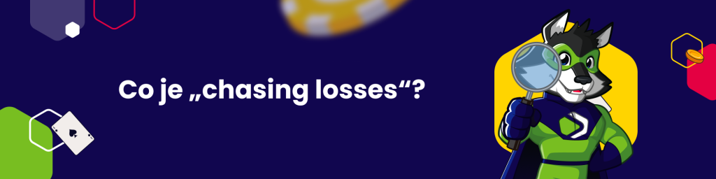 Co je „chasing losses“?