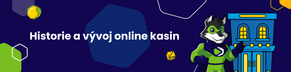 Historie a vývoj online kasin