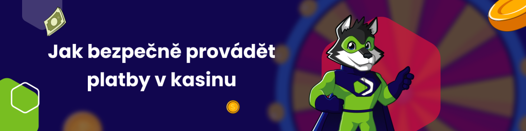 Jak bezpečně provádět platby v kasinu