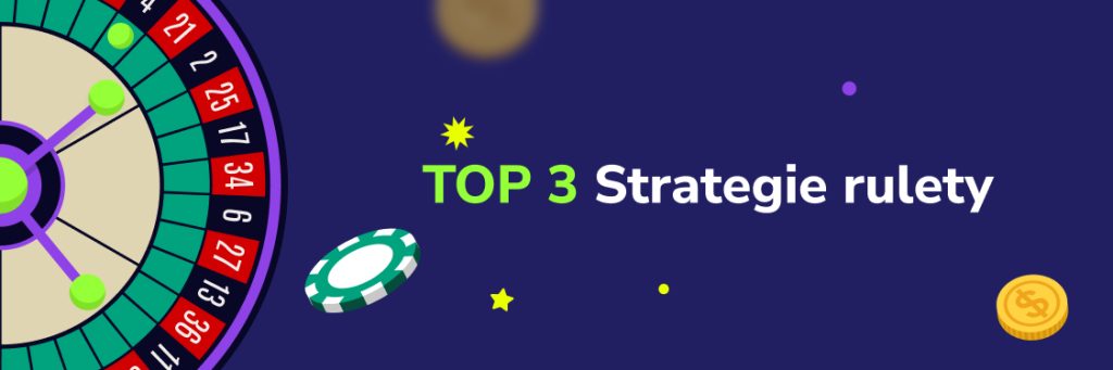 TOP 3 Strategie rulety